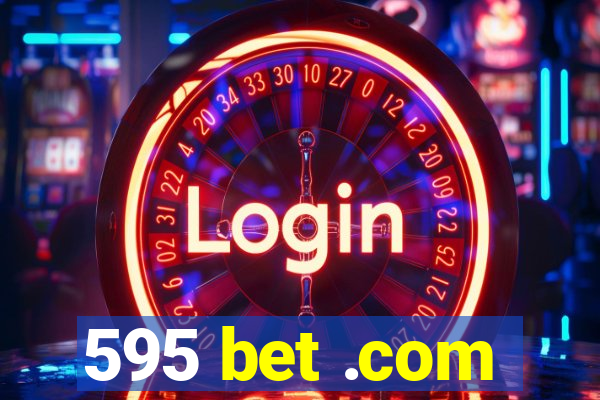 595 bet .com