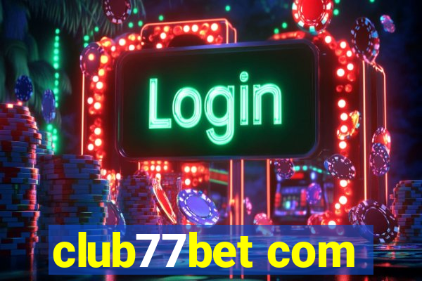 club77bet com