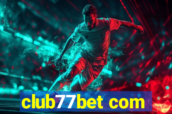 club77bet com