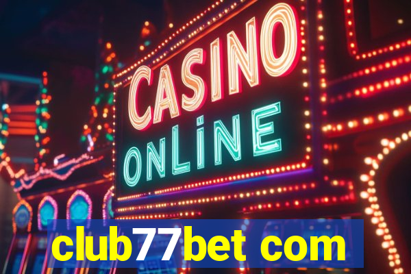 club77bet com