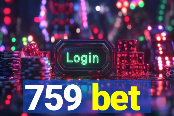 759 bet