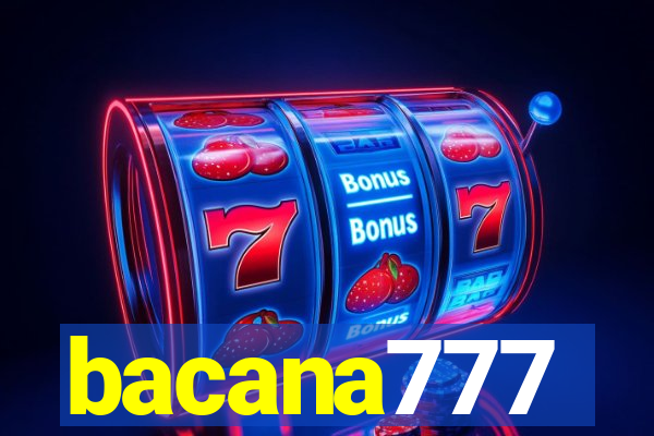 bacana777