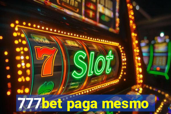 777bet paga mesmo