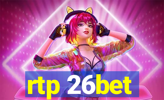 rtp 26bet