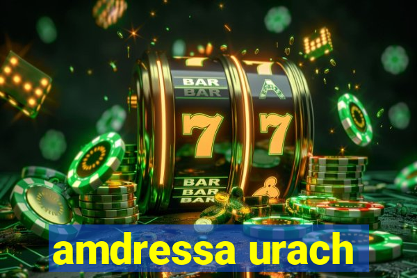 amdressa urach