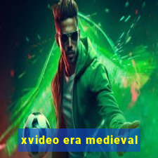 xvideo era medieval