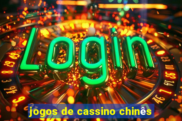 jogos de cassino chinês