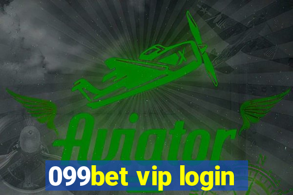 099bet vip login