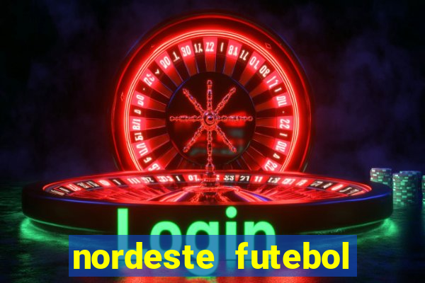 nordeste futebol net vip