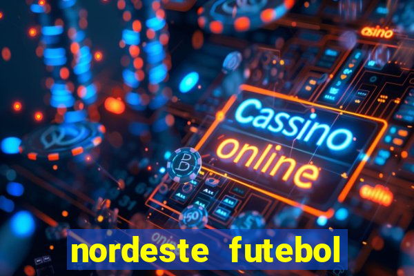 nordeste futebol net vip