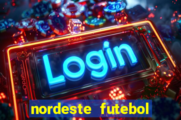 nordeste futebol net vip