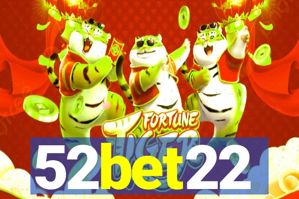 52bet22