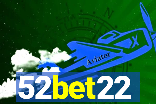 52bet22