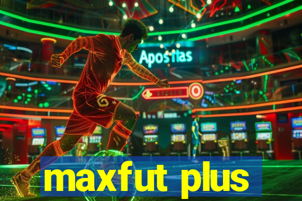 maxfut plus