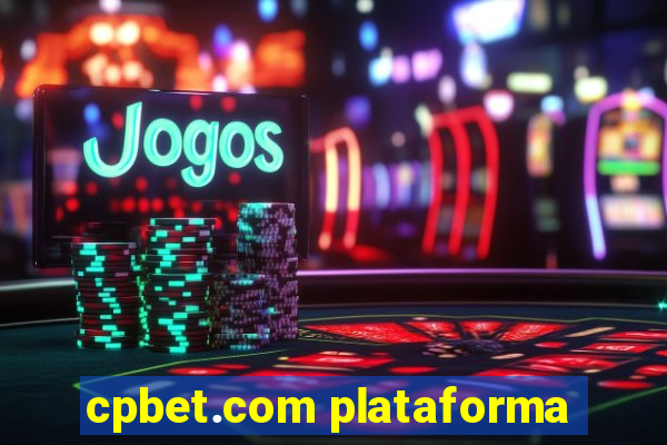 cpbet.com plataforma