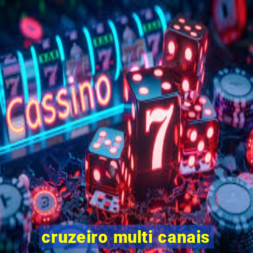 cruzeiro multi canais