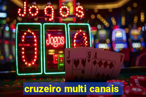 cruzeiro multi canais