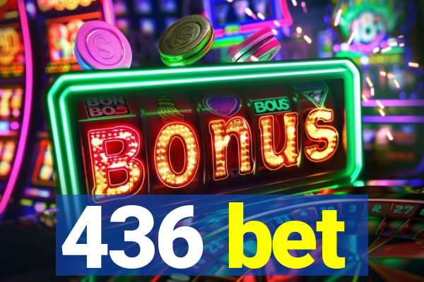 436 bet