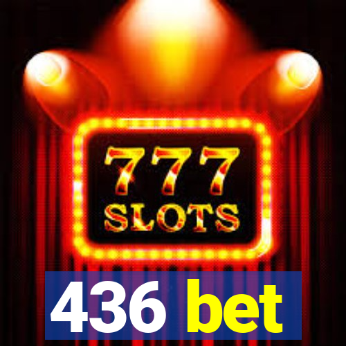 436 bet