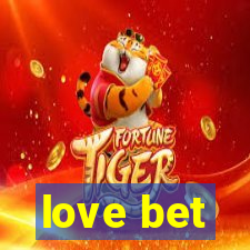 love bet