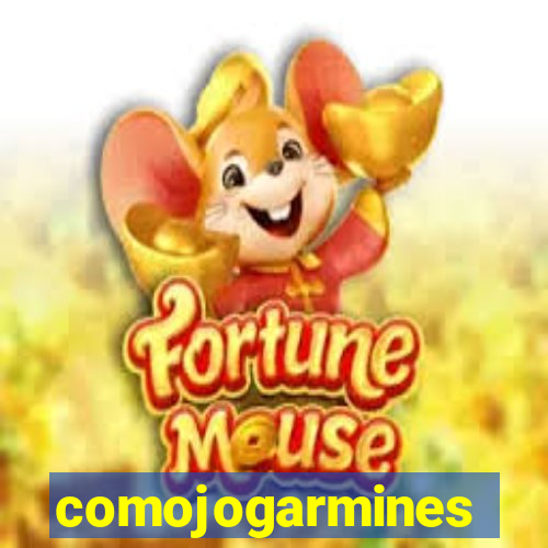 comojogarmines