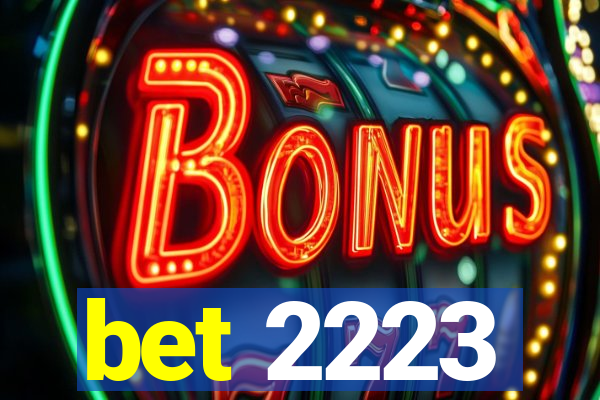 bet 2223