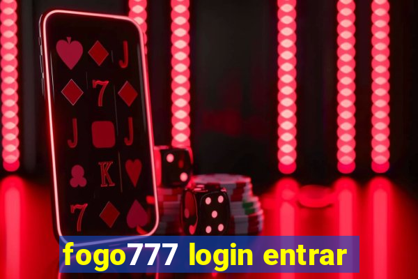 fogo777 login entrar