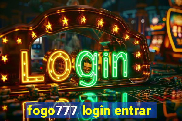 fogo777 login entrar