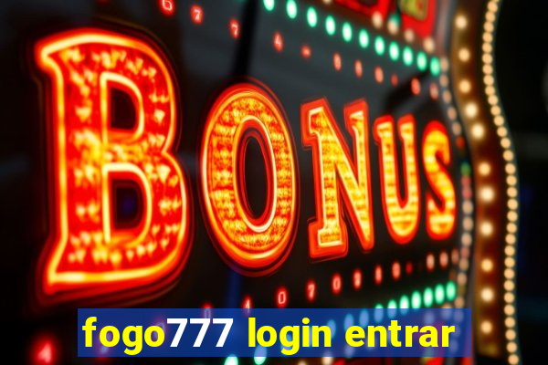 fogo777 login entrar