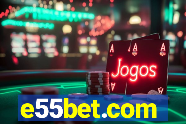 e55bet.com