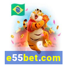 e55bet.com