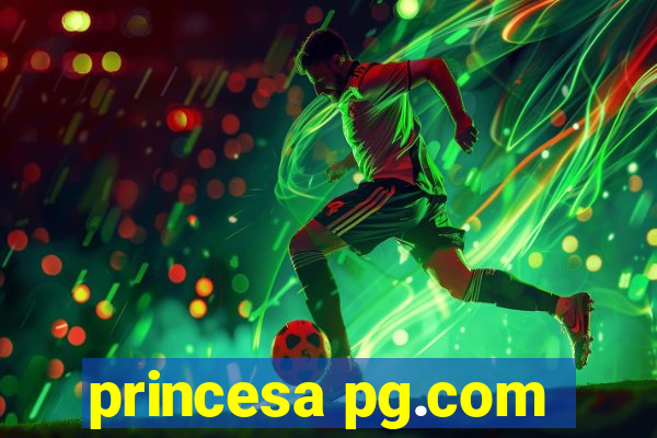 princesa pg.com