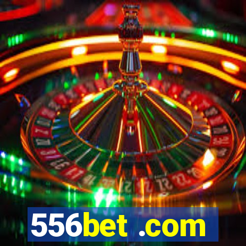 556bet .com