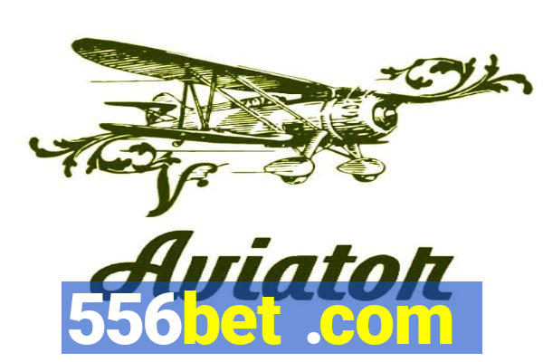 556bet .com