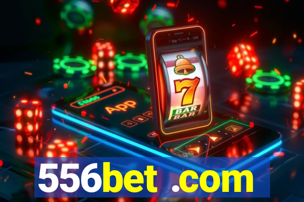 556bet .com