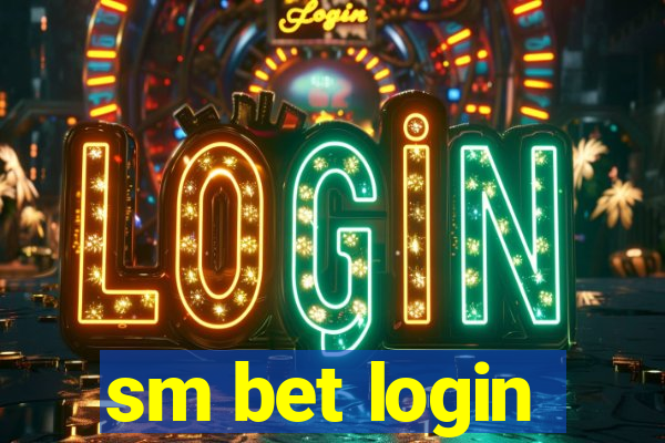 sm bet login