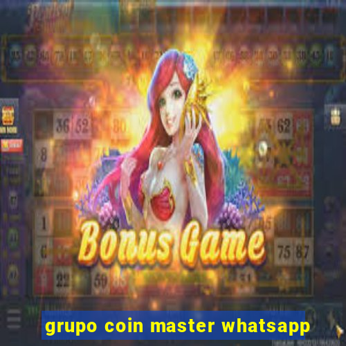 grupo coin master whatsapp