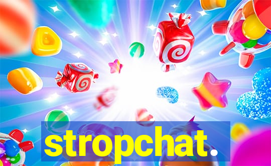 stropchat.