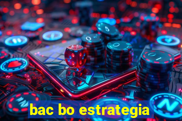 bac bo estrategia