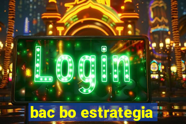 bac bo estrategia