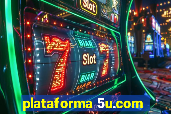 plataforma 5u.com