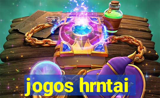 jogos hrntai