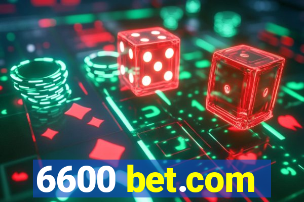 6600 bet.com