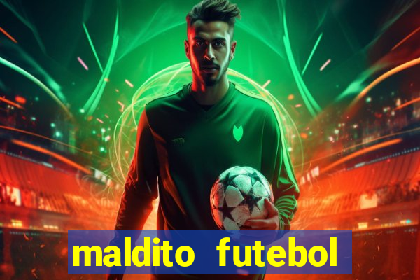 maldito futebol clube dublado download