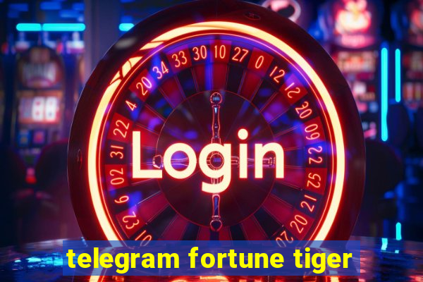 telegram fortune tiger