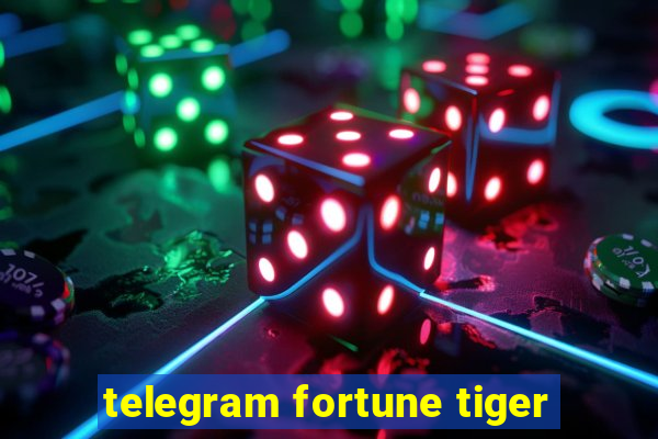 telegram fortune tiger