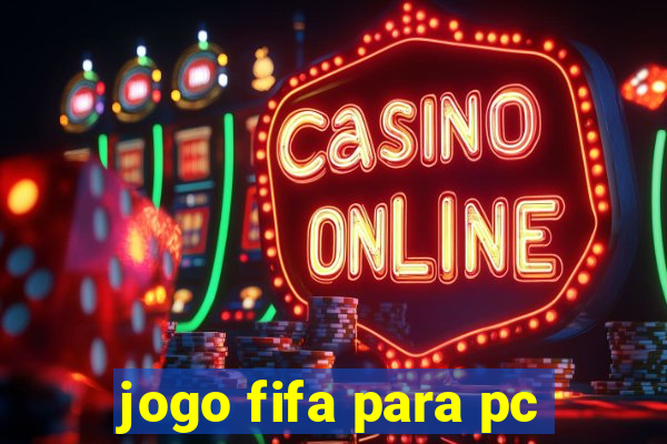 jogo fifa para pc