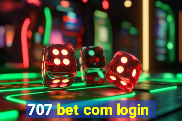 707 bet com login