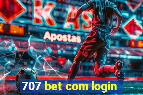 707 bet com login