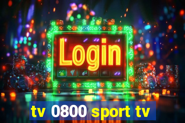 tv 0800 sport tv